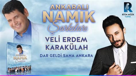 ankarali namik|dar geldi sana ankara.